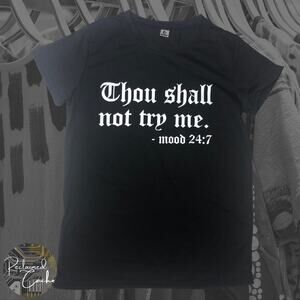 Black Thou Shall Not Try Me T-Shirt - Size Small